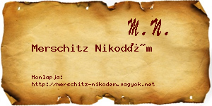 Merschitz Nikodém névjegykártya